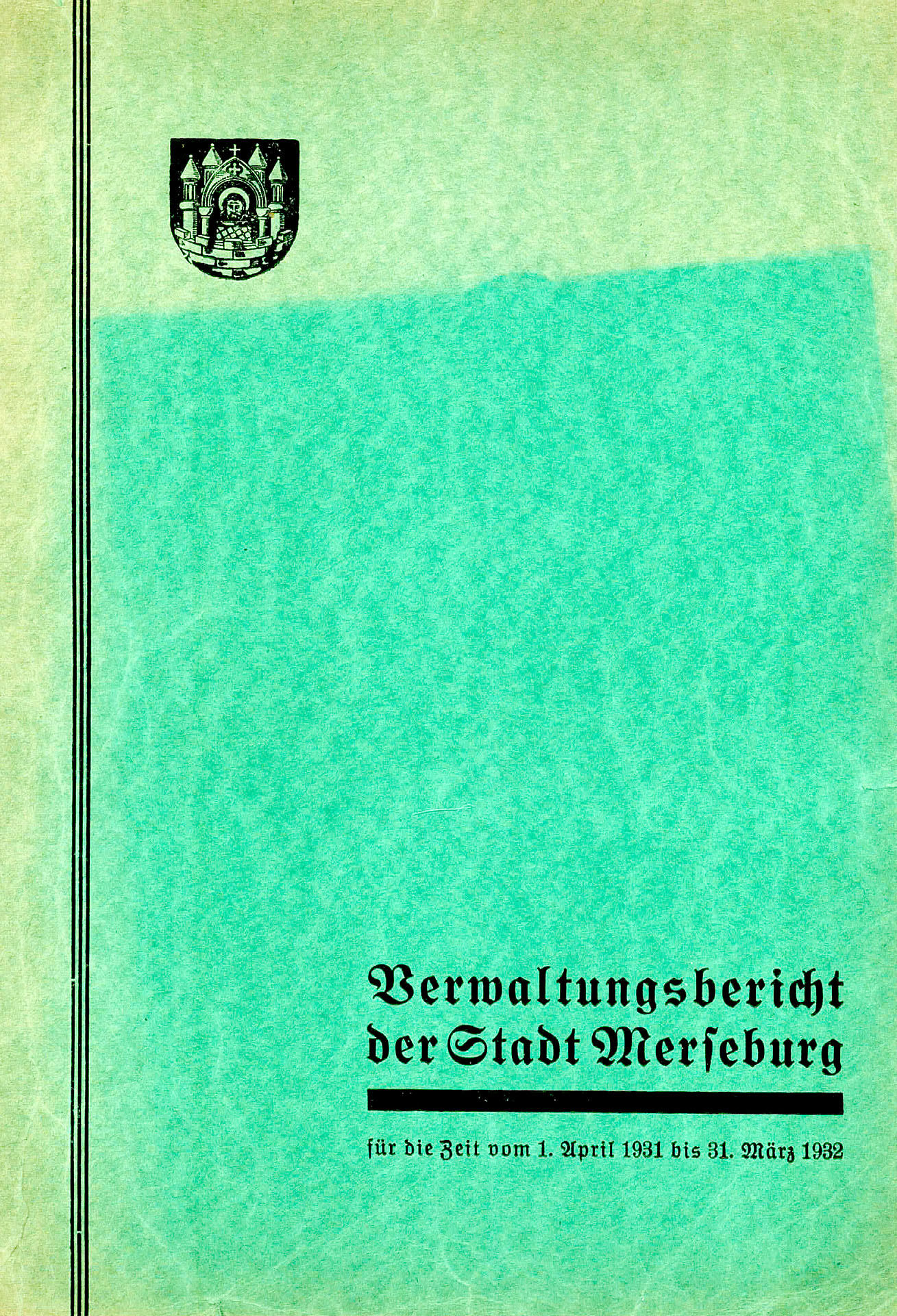 Verwaltungsbericht der Stadt Merseburg